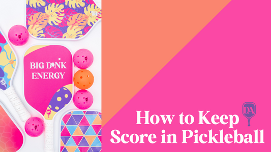 How to Keep Score in Pickleball